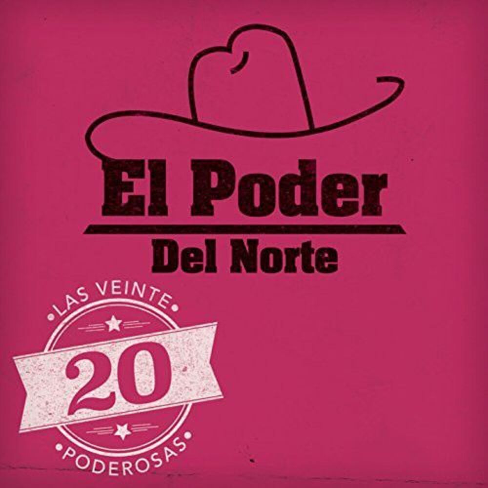 Poder Del Norte - 20 Poderosas  CD